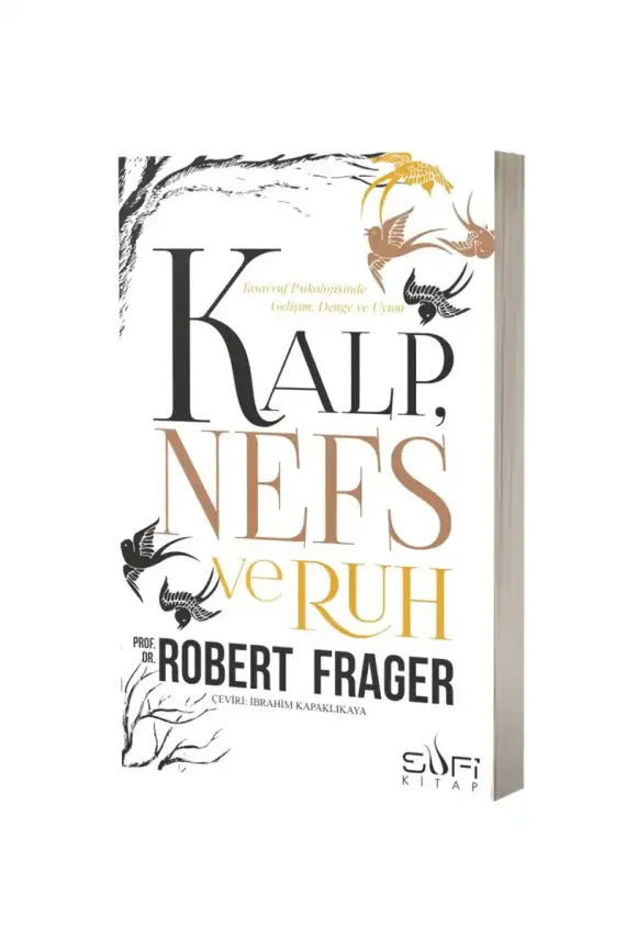 Kalp Nefs ve Ruh - 1