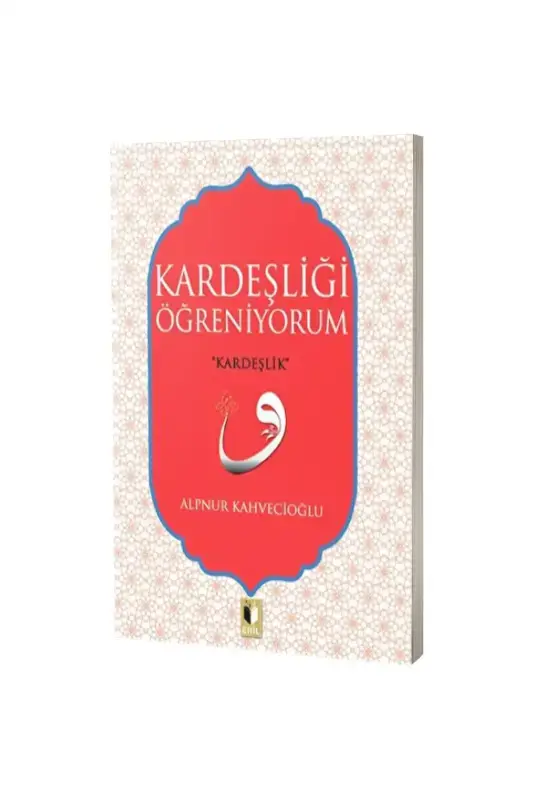 Kardeşliği Öğreniyorum - 2
