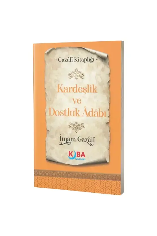Kardeşlik ve Dostluk Adabı - 2