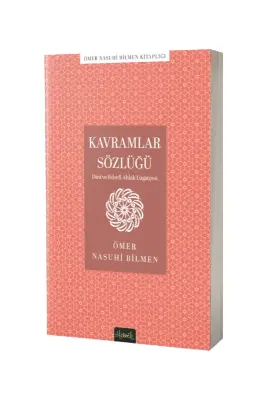 Kavramlar Sözlüğü Dini ve Felsefi Ahlak Lügatçesi - Misvak Neşriyat (1)