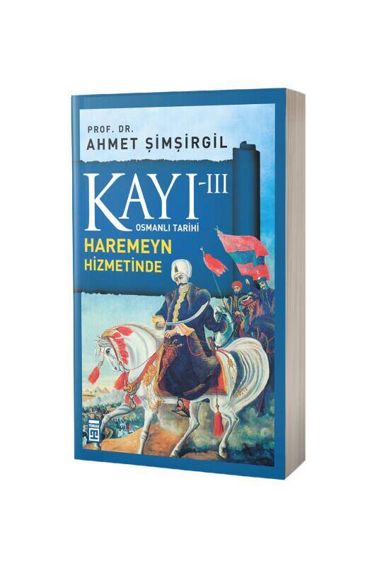 Kayı 3 Harameyn Hizmetinde - 2