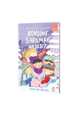 Kendine Sarılmak Nasıldı? - Timaş Çocuk Yayınları (1)