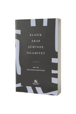 Klasik Arap Şiirinde İslamiyet - 1