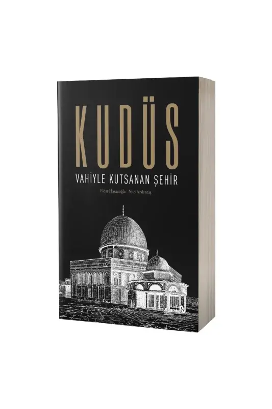 Kudüs Vahiyle Kutsanan Şehir - 2