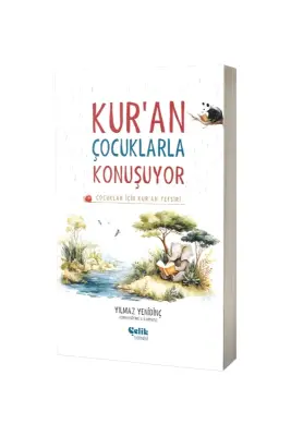 Kuran Çocuklarla Konuşuyor - Çelik Yayınevi (1)