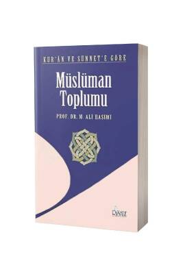 Kuran Ve Sünnete Göre Müslüman Toplumu - Risale Yayınları