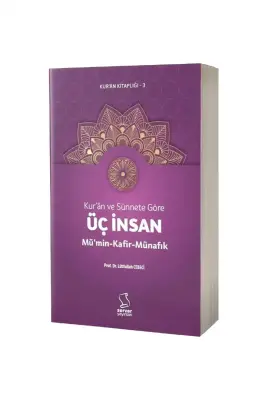 Kuran ve Sünnete Göre Üç İnsan Mümin Kafir Münafık - 1