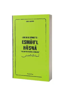 Kuran ve Sünnette Esmaul Hüsna - 1