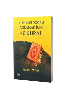 Kuranı Doğru Anlamak için 40 Kural - 1