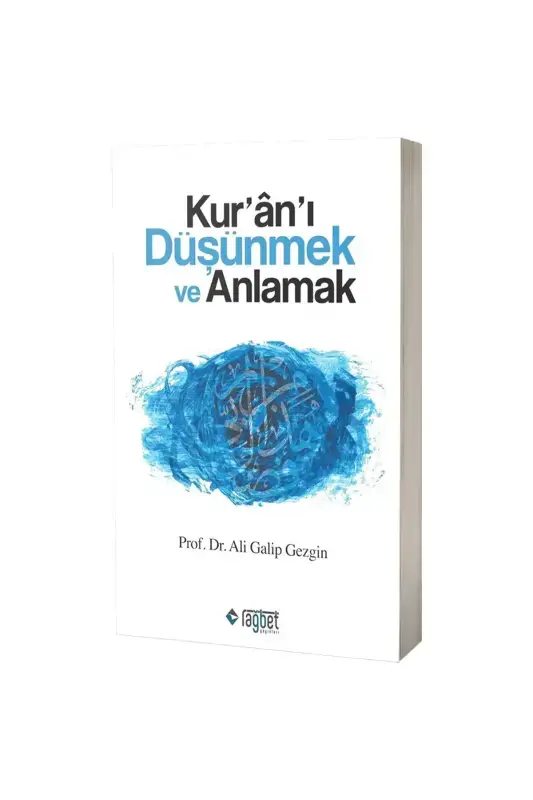 Kuranı Düşünmek ve Anlamak - 2