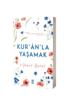 Kuranla Yaşamak - Timaş Yayınları (1)