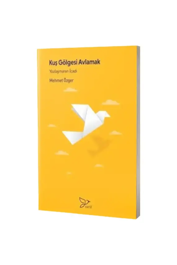 Kuş Gölgesi Avlamak - 1