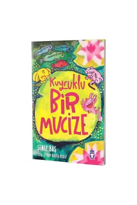 Kuyruklu Bir Mucize - Timaş Çocuk Yayınları (1)