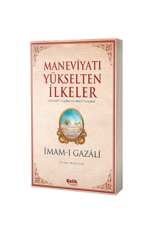 Maneviyatı Yükselten İlkeler - 2