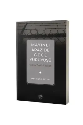 Mayınlı Arazide Gece Yürüyüşü - 1