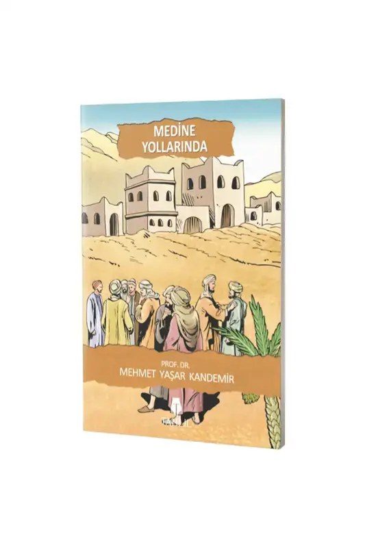 Medine Yollarında - 2