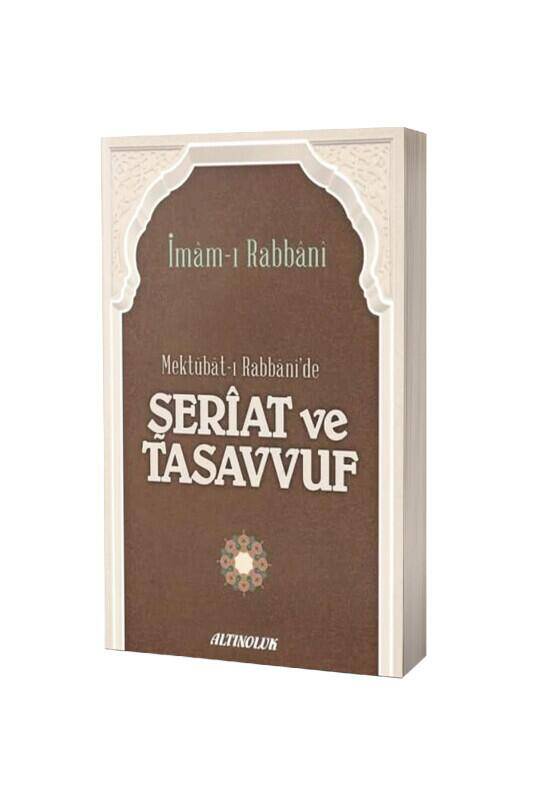 Mektubatı Rabbanide Şeriat ve Tasavvuf - 2