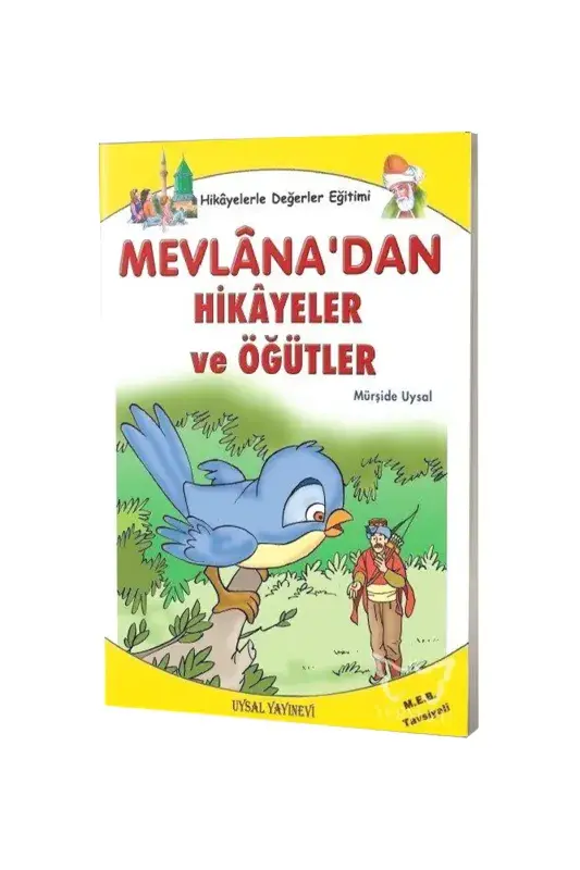 Mevlanadan Hikayeler Öğütler - 2