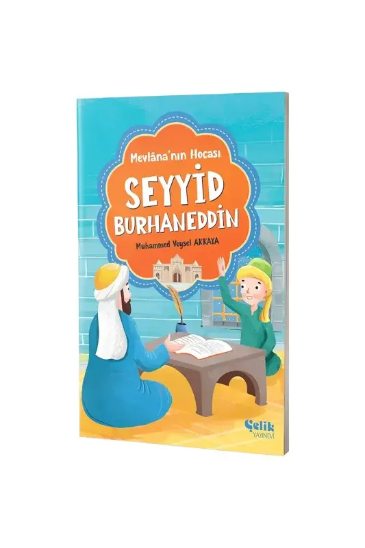 Mevlananın Hocası Seyyid Burhaneddin - 2