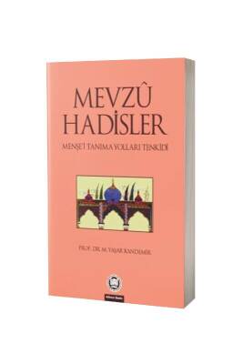 Mevzu Hadisler - M.Ü İlahiyat Fakültesi Vakfı Yayınları (1)