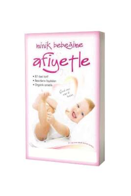 Minik Bebeğime Afiyetle - Nesil Yayınları