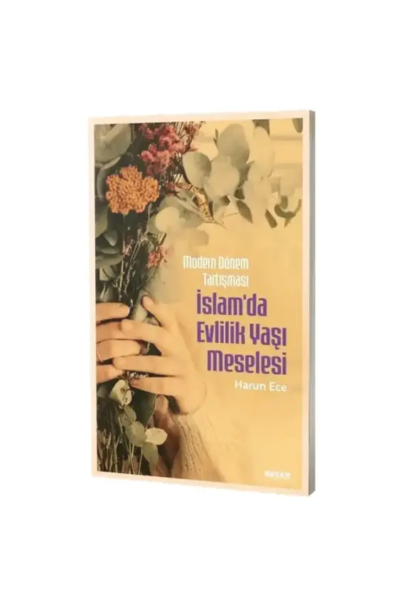 Modern Dönem Tartışması İslamda Evlilik Yaşı Meselesi - 1