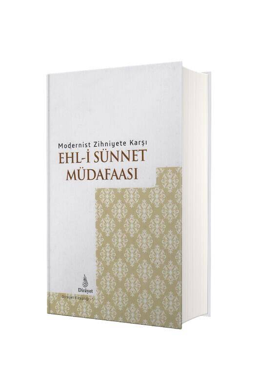 Modernist Zihniyete Karşı Ehli Sünnet Müdafaası - 2