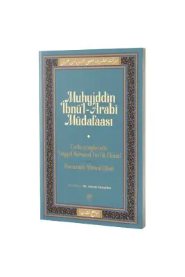 Muhyiddin İbn Arabi Müdafaası - 1