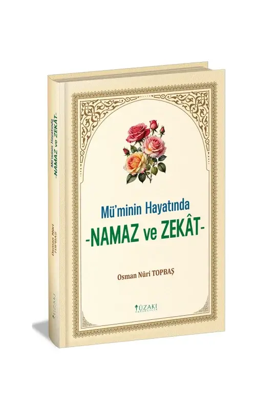 Müminin Hayatında Namaz ve Zekat - 2
