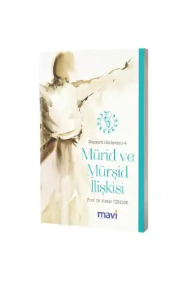 Mürid ve Mürşid İlişkisi Mesnevi Hikayeleri 4 - 1