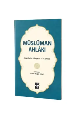 Müslüman Ahlakı - 1