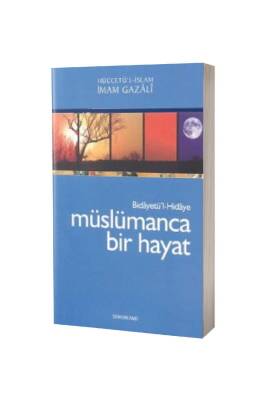 Müslümanca Bir Hayat - Semerkand Yayınları