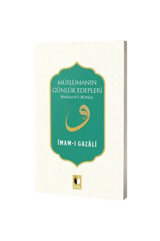 Müslümanın Günlük Edepleri - 2