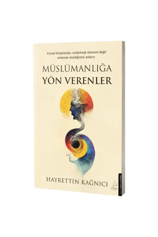 Müslümanlığa Yön Verenler - 2