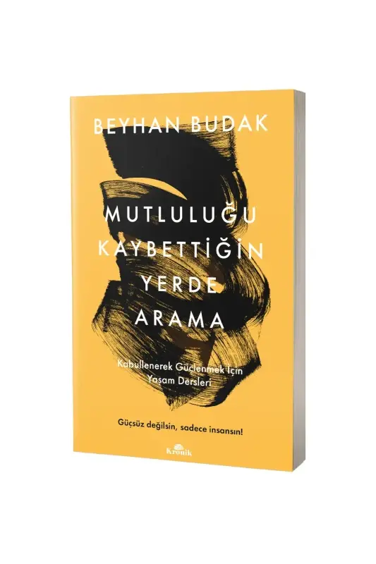 Mutluluğu Kaybettiğin Yerde Arama - 2