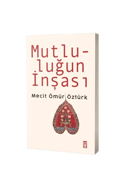 Mutluluğun İnşası - 2