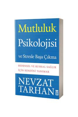 Mutluluk Psikolojisi Ve Stresle Başa Çıkma - Timaş Yayınları