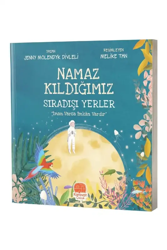 Namaz Kıldığımız Sıradışı Yerler - 2