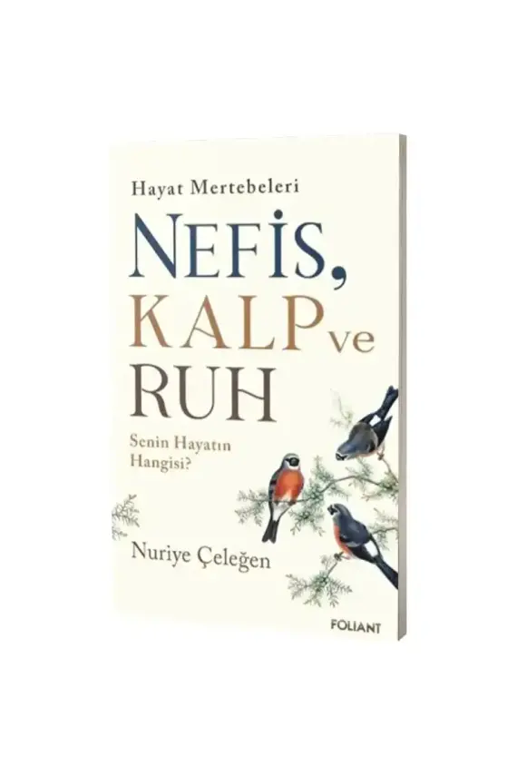 Nefis Kalp ve Ruh - 1