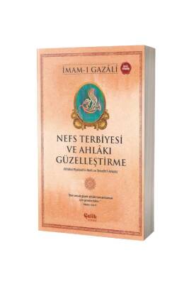 Nefs Terbiyesi ve Ahlakı Güzelleştirme - Çelik Yayınevi