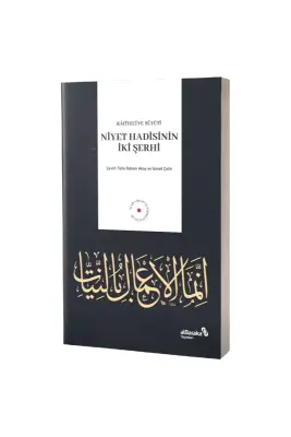 Niyet Hadisinin İki Şerhi - Albaraka Yayınları (1)