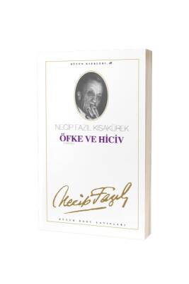 Öfke Ve Hiciv - Büyük Doğu Yayınları (1)