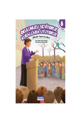 Okulumuzu Seviyoruz Kurallara Uyuyoruz - Çamlıca Çocuk Yayınları (1)