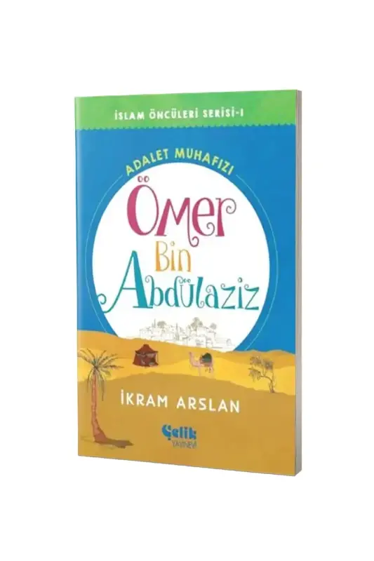 Ömer Bin Abdülaziz Adalet Muhafızı İslam Öncüleri Serisi - 2