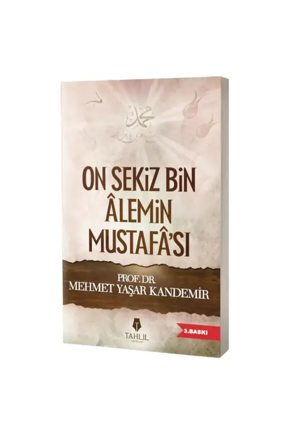 On Sekiz Bin Alemin Mustafası - 1