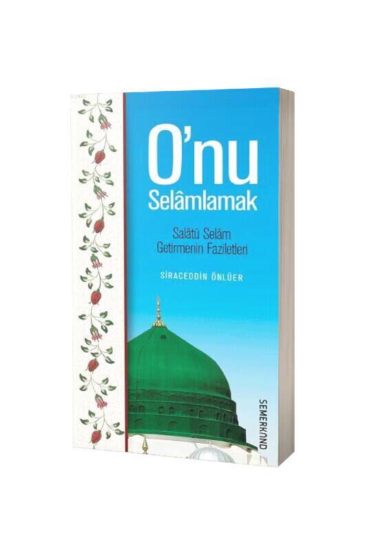 Onu Selamlamak - 2