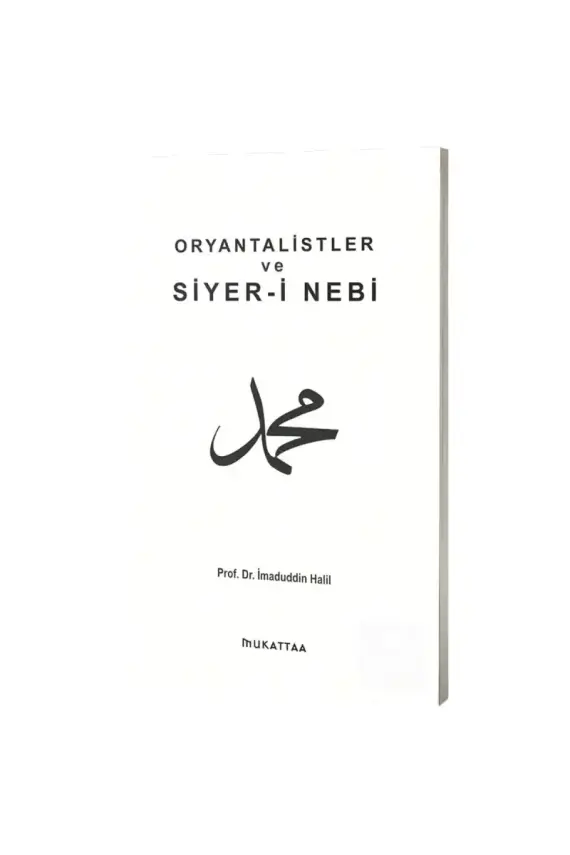 Oryantalistler ve Siyeri Nebi - 1