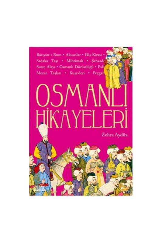 Osmanlı Hikayeleri - 2