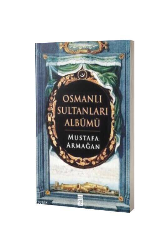 Osmanlı Sultanları Albümü - 2