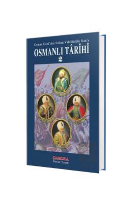 Osmanlı Tarihi 2. Cilt - Çamlıca Kitap